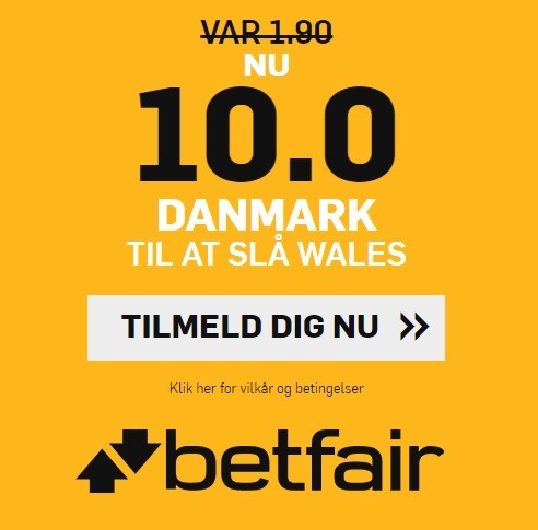 Bookmakerkampagne fra betfair, hvor nye spillere får odds 10 på dansk sejr over Wales