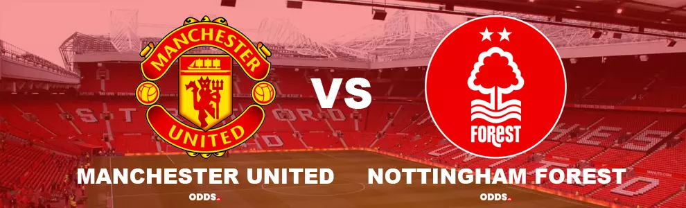 Manchester United vs Nottingham Forest