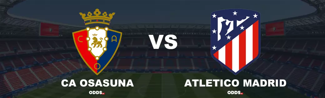 Osasuna - Atlético Madrid