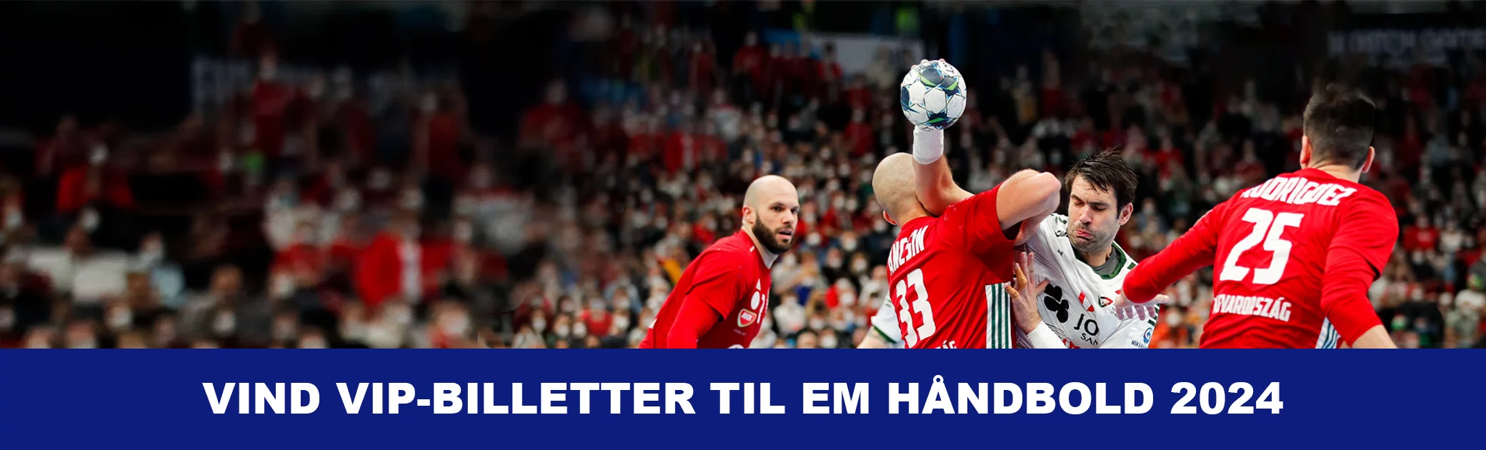 Vind billetter til EM Håndbold 2024