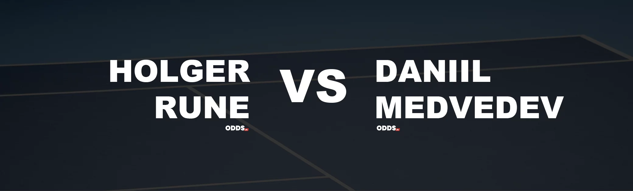 Holger Rune - Daniil Medvedev