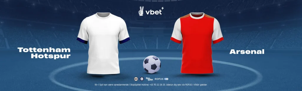 Tottenham vs Arsenal - VBET DK