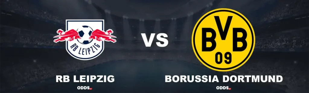 RB Leipzig - Borussia Dortmund