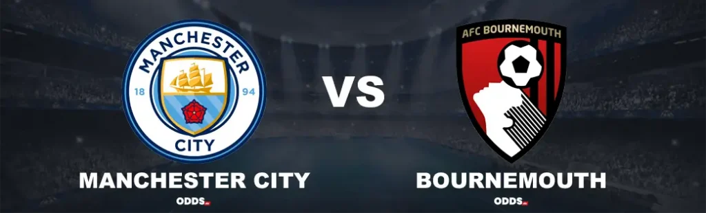 Manchester City - Bournemouth