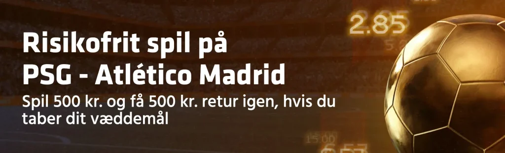 Expekt risikofrit spil PSG Atletico Madrid