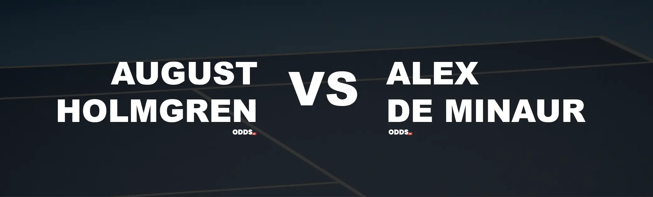 August Holmgren - Alex de Minaur