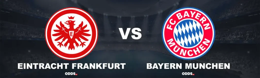 Eintracht Frankfurt - Bayern München