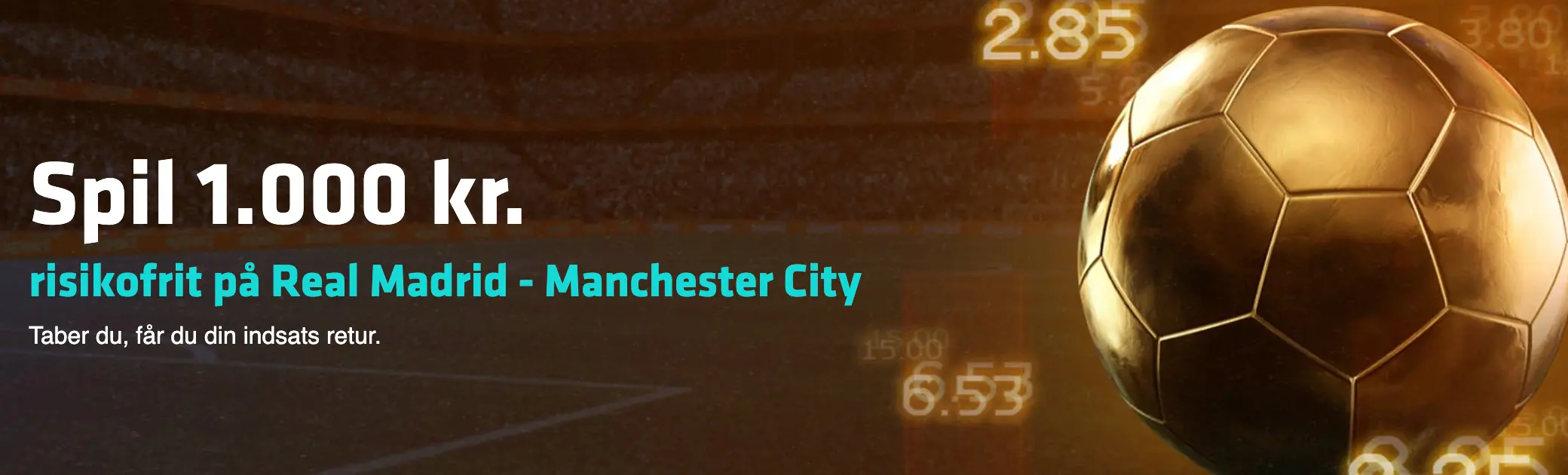 Expekt risikofrit spil Real Madrid - Manchester City