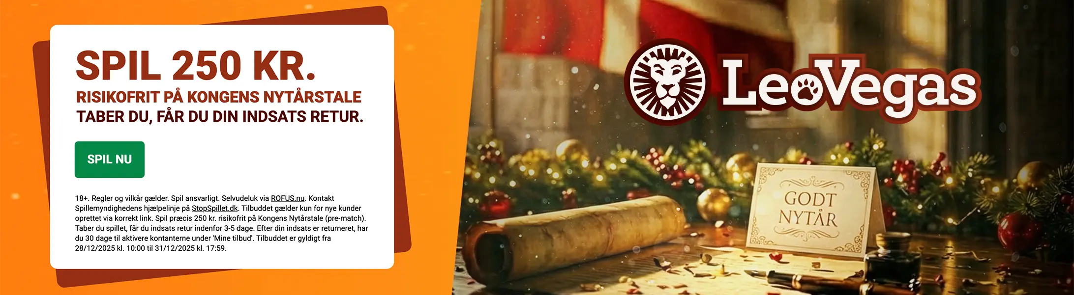 LeoVegas-banner med teksten: Spil 250 kr. risikofrit på Kongens Nytårstale - taber du, får du din indsats retur