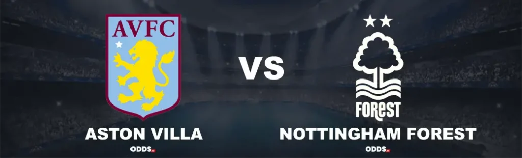 Aston Villa - Nottingham Forest