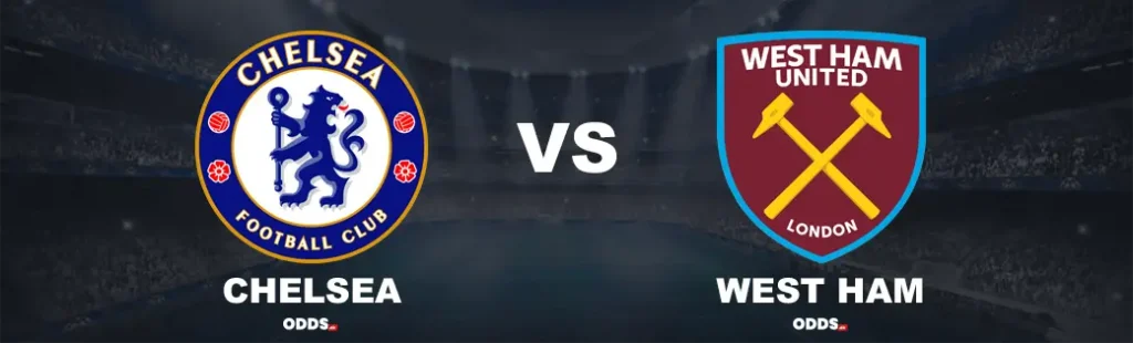 Chelsea - West Ham