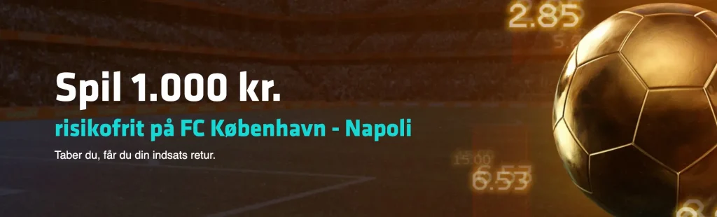 Expekt risikofrit spil FCK - Napoli