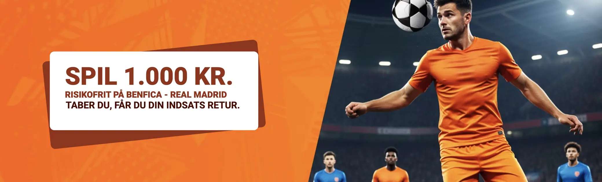 LeoVegas risikofrit spil Benfica - Real Madrid